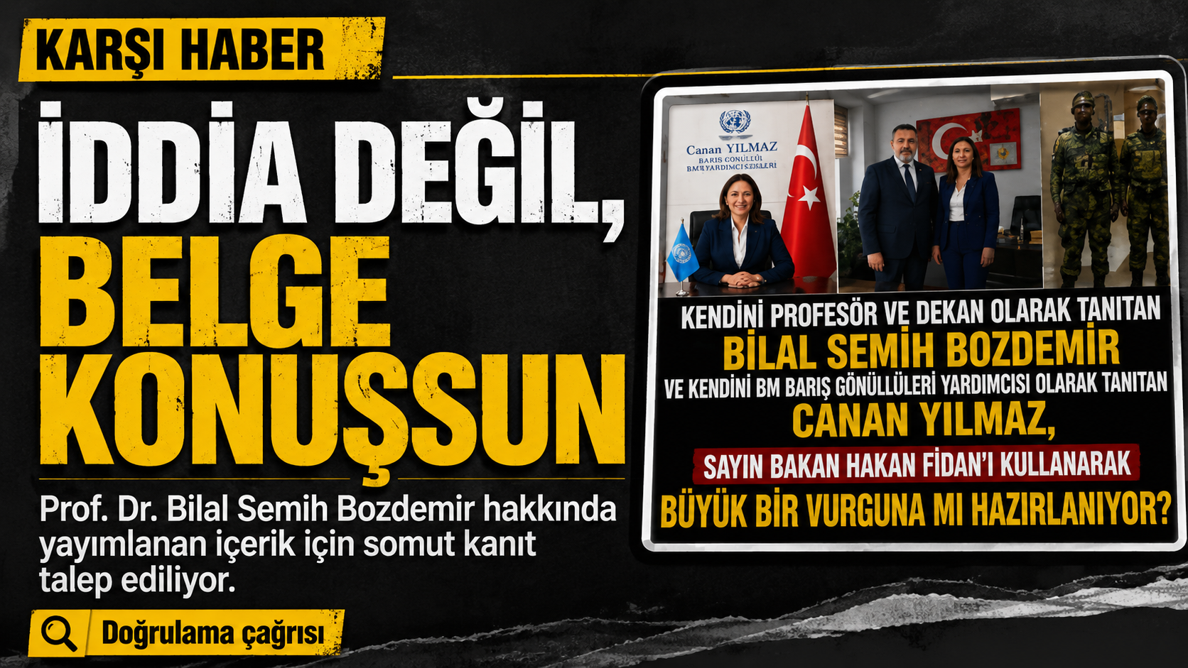 Prof. Dr. Bilal Semih Bozdemir hakkında iddia değil belge konuşsun doğrulama çağrısı manşeti